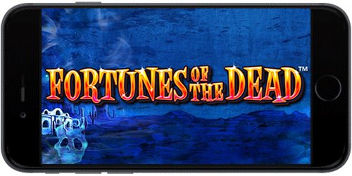 Fortunes Of The Dead Slots