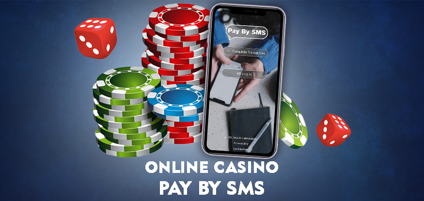 Casino Deposit Pay By Sms