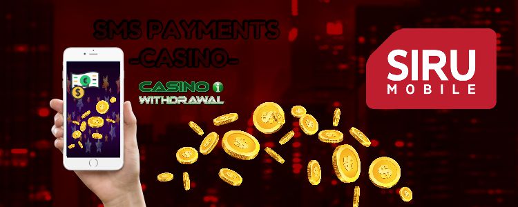 Casino Sites That Accept Pay By Sms Deposits